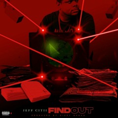 Find Out (Prod By Dizzy Banko)