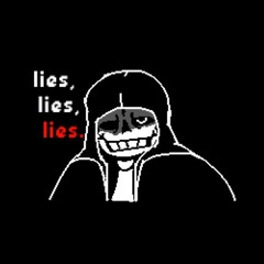 UNDERTALE_ AWAKENING - Lies_ Lies_ Lies_ _OLD_REUPLOAD