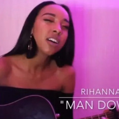 Man Down- Rihanna cover