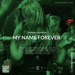 Hardsok - Forever x Say My Name (Restricted Edit)