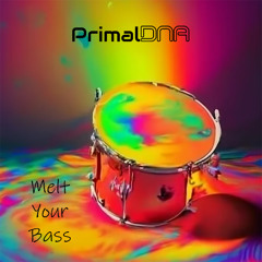 Melt Your Bass