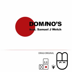 Domino's Feat Samuel J Welch (1st version bad mix and master)