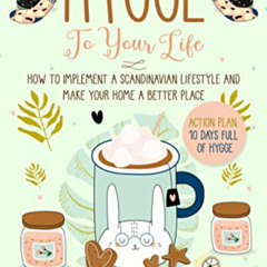 [VIEW] PDF 💓 Bring Hygge To Your Life: How to Implement a Scandinavian Lifestyle and