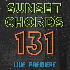 Sunset Chords 131 @ DI.FM 22.04.2020