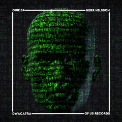 Dwacatra - Herr Nilsson (Original Mix)