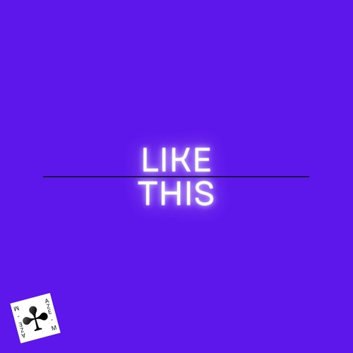 Like This (Short Intro)