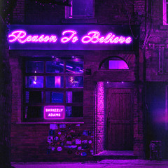 Reason to Believe (Interlude)