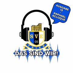 Eintracht-Trier Das Sind Wir! Folge 13 Raphael Acloque