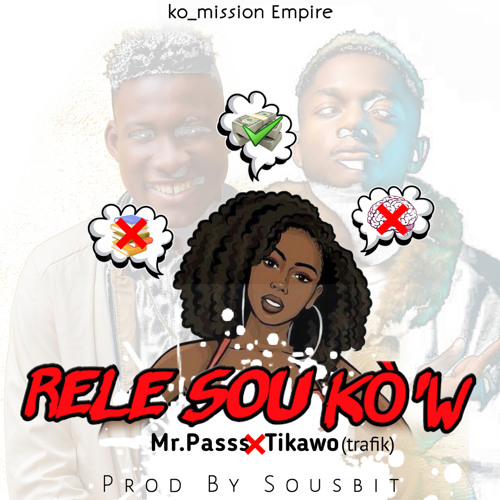 Stream Mr Passs - Rele Sou Kòw ft Ti Karo.mp3 by Mr.passs_official | Listen  online for free on SoundCloud