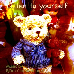 Listen to yourself