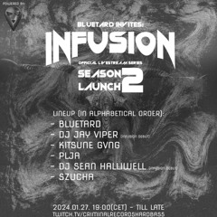 Infusion Season 2 Live Mix DJ Sean Halliwell 27 Jan 2024