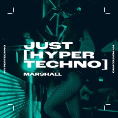 Just [HYPERTECHNO]