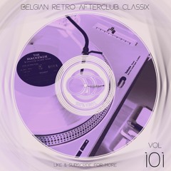 100% Vinyl Vol 101 - Belgian Retro Afterclub Classix (carat,extreme,bonzai,illusion,trance)