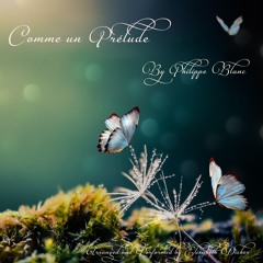 Comme un Prélude by Philippe Blanc