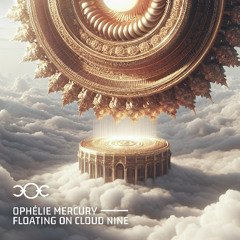 Ophélie Mercury - Floating on Cloud Nine (Radio Edit)