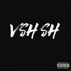 Vsh sh
