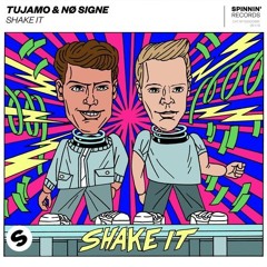 Tujamo & NØ SIGNE - Shake It ( MG Edit )