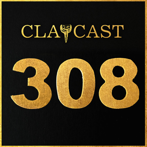 CLAPCAST #308