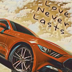Luv Never Lasts [Remix] Feat. Vlonely$ummxr$
