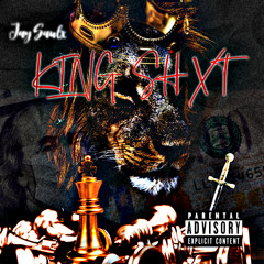 KING SHXT