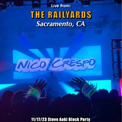Live from The Railyards, Sacramento, CA 11/17/23