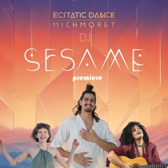 Let there be light - Ecstatic Dance Michmoret - Premiere - 31.07.24