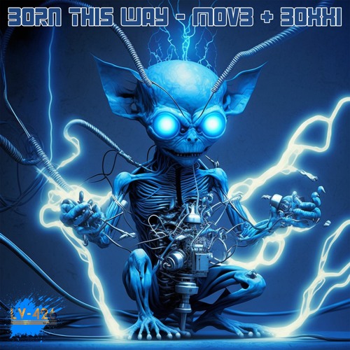 Born This Way - M0VE & Boxxi