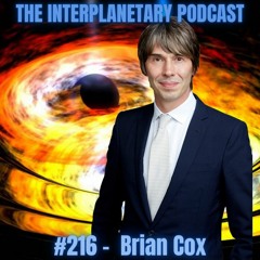#216 - Brian Cox