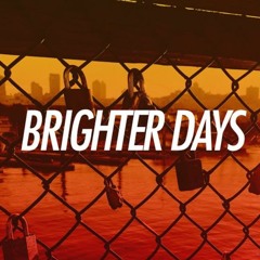 Brighter Days - Bounce Remix