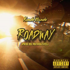 Roadway (Prod By NytroLevel)