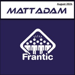 Matt Adam - Frantic Fav's Vol #1