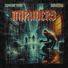 Zombie Cats & Gourski - Intruders