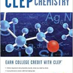 ACCESS EPUB 💙 CLEP® Chemistry Book + Online (CLEP Test Preparation) by Kevin R. Reel