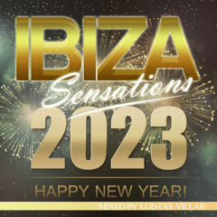 Ibiza Sensations 307 Special Happy New Year 2023 2.5 h. Set