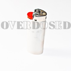 Overdosed (Official Audio)