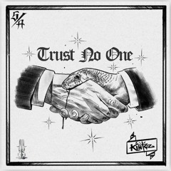 Trust No One -Prod Yoshi