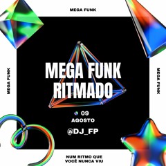 Mega Funk Retimado - Tech House - DJ Fp