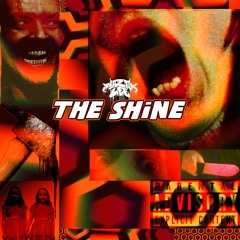 THE SHiNE