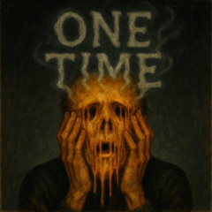 One Time