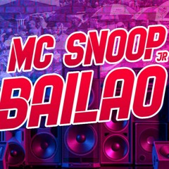 MC SNOOP JR. - BAILÃO || DJ GUI7, DJ VMC e DJ PIERRE || 2021