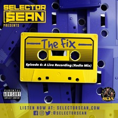 The Fix Episode 6 - (Season 2020) - A Live Recording (Radio Mix)