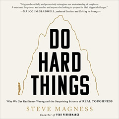 Read EPUB 📨 Do Hard Things: Why We Get Resilience Wrong and the Surprising Science o