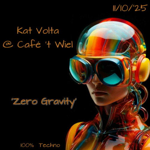 KAT VOLTA (Zero Gravity) @ Café 't Wiel 11-10-25