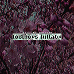 lostboys lullaby
