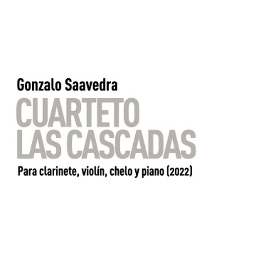 Cuarteto Las Cascadas I. Solemnizado - agitato - con dolor (2022)
