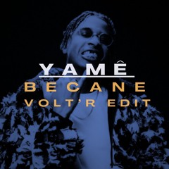Yamê - Bécane (Volt'R Edit)