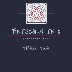 BRISCOLA IN 5 (Original Mix) [FREE DOWNLOAD]