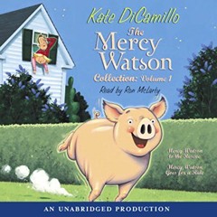 Access EBOOK EPUB KINDLE PDF The Mercy Watson Collection: #1: Mercy Watson to the Rescue; #2: Mercy
