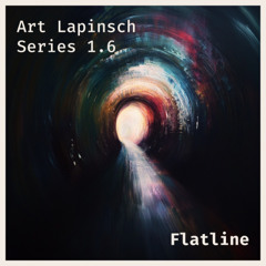 Series 1.6: Flatline