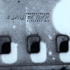 A Sinister Turn - Blackbox Mix